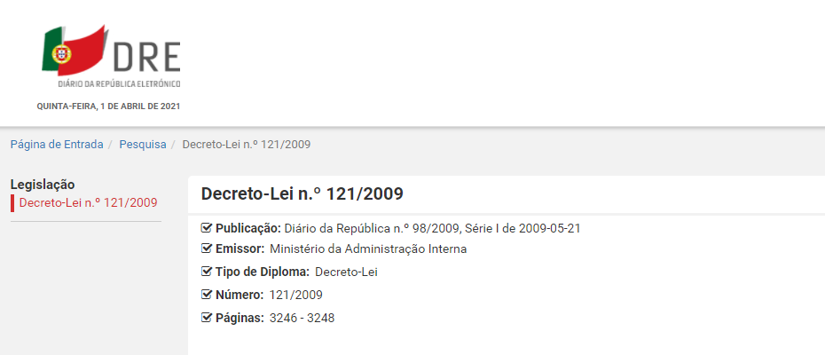 Decreto-Lei 121/2009, de 21 de maio – “Unidade de Tecnologias de Informação e Segurança”